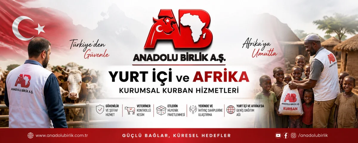 Anadolu Birlik Yurtiçi ve Yurtdışı Kurban Hizmetleri A.Ş kapak görseli